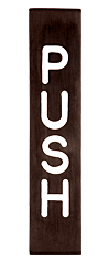 C.R. Laurence CRL Engraved Bronze Finish with White Letter &quot;PUSH&quot; Sign | 1445GW