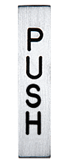 C.R. Laurence CRL Etched Aluminum with Black Letter &quot;PUSH&quot; Sign  | 1445G